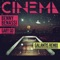 Cinema (feat. Gary Go) - Benny Benassi lyrics