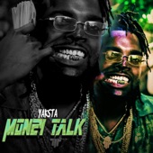 Yaksta - Money Talk