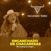 Enganchado de Chacareras Pal' Asado y Con Amigos - Single