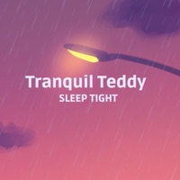 Sleep Tight - Single - Tranquil Teddy