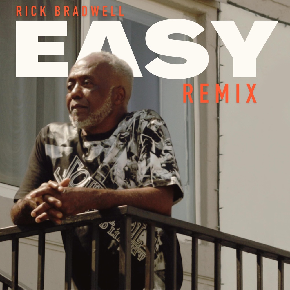Обложка альбома «Easy (feat. Proof) [Remix] - Single» — Rick Bradwell