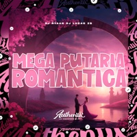 Mega Putaria Romântica (feat. DJ Ryaan) - Single - DJ Lucão Zs