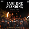 Last One Standing (Road Mix) - Ricardo Drue & Dj Riddim Master