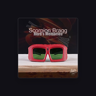 Listen to Scorpion Bragg, watch music videos, read bio, see tour dates & more!