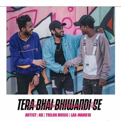 Tera Bhai Bhiwandi Se (feat. Trilok music_ & Lax-man) - Single