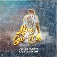 Live and Go On (Live) [Live] - Single - Varian Di-best