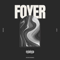 FOYER (feat. Jack B.) - Single - NDE GEE