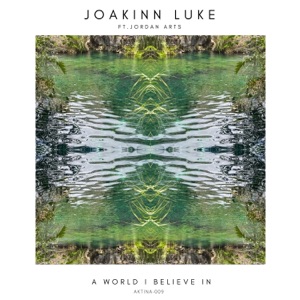 A World I Believe In (feat. Jordan Arts)