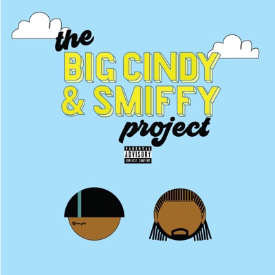 The Big Cindy and Smiffy Project - EP