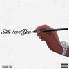 Still Love You - Single