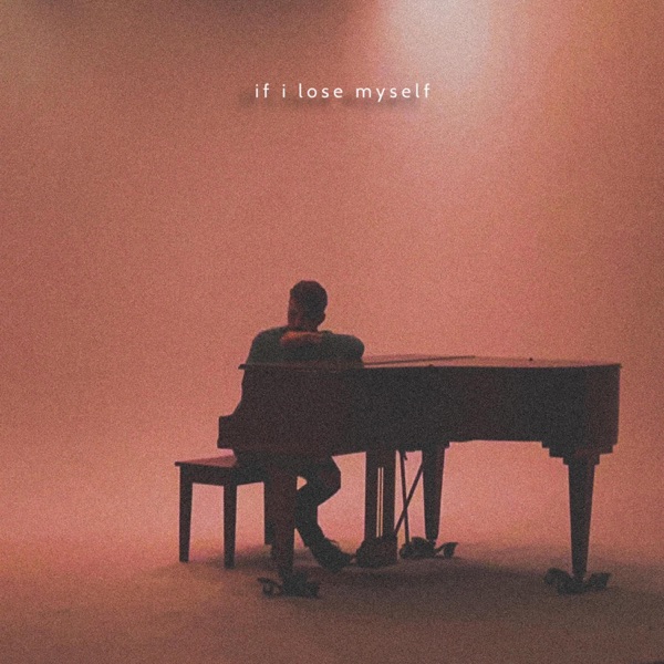 If I Lose Myself