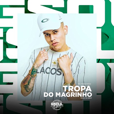 Tropa do Magrinho - Single