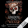 Kingdom of the Wicked - Die Göttin der Rache: Kingdom of the Wicked 3 - Kerri Maniscalco, Diana Bürgel & Julian Müller