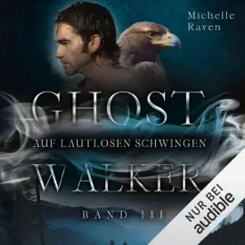 Auf lautlosen Schwingen: Ghostwalker 3