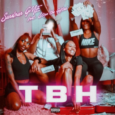 TBH (feat. Stige the Gifted) - Single