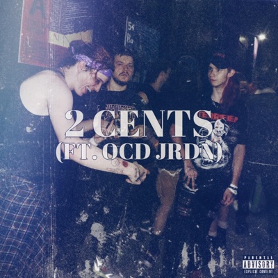 2 Cents (feat. JRDN) - Single