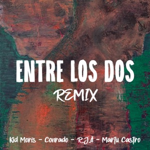 Entre los Dos (Remix)