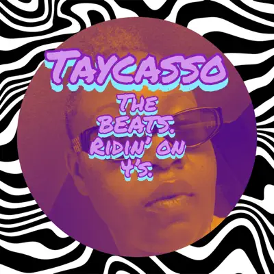 Listen to The BEATS. Ridin' on 4's. by Taycasso