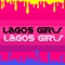 Lagos Girls - Taiyel lyrics