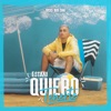 Quiero Tenerte - Single