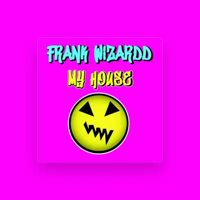 Listen to Frank Wizardd, watch music videos, read bio, see tour dates & more!