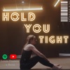 Hold You Tight (feat. Beza) - Single