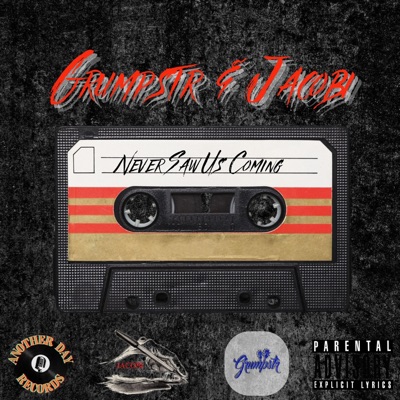 Never Saw Us Coming (feat. Grumpstr) - Single