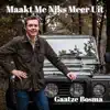 Maakt Me Niks Meer Uit