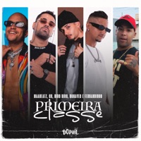 Primeira Classe (feat. MC Donavec & Mc Fernandinho) - Single - Maabeatz, Mc CB & Biro Biro MC
