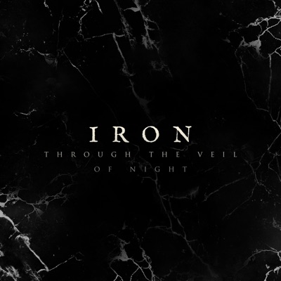 Iron (Through the Veil of Night) (feat. Paolo Rossi) - Single