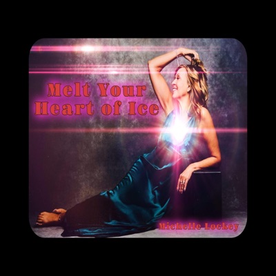 Melt Your Heart of Ice (feat. Scott Free) - Single