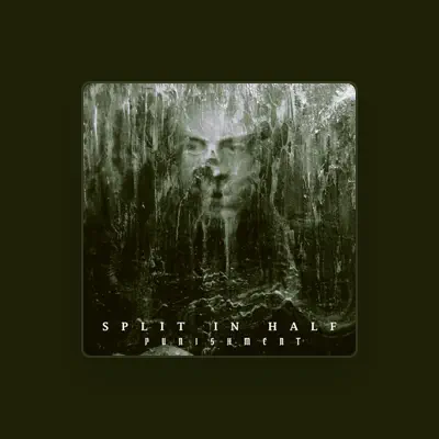 Listen to Split In Half, watch music videos, read bio, see tour dates & more!