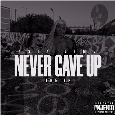 Never Gave Up - EP