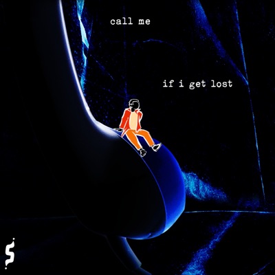 Call Me If I Get Lost - Single