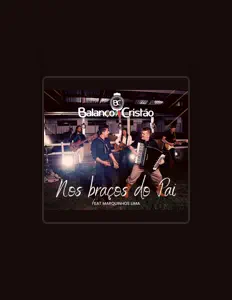 Listen to Balanço Cristão, watch music videos, read bio, see tour dates & more!
