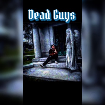 Dead Guys - Single