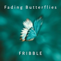 Fading Butterflies (feat. 1miicah) - Single - Fribble