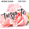 Tarsya Te (feat. Silvi Filip) - Antoine Alvear