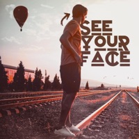See Your Face - Single - Maltorian