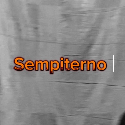 Sempiterno (feat. TSUNAMY TERRY) - Single