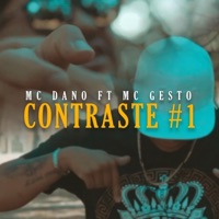Contraste #1 (feat. Mc Gesto) - Single - Mc Dano