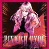 PINKISH VXBE - Single