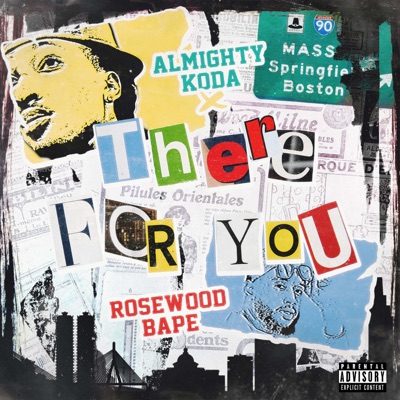 There For You (feat. Rosewood Bape) - Single