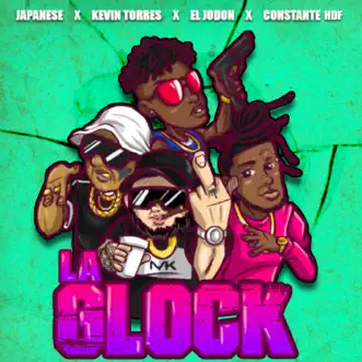 LA GLOCK (feat. constante hdf, el jodon & Japanese) - Single by Kevin torres album reviews, ratings, credits