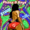 Phone & Keys - $to0d lyrics
