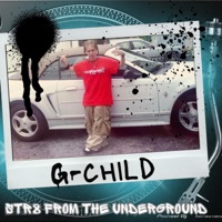 (2008) Str8 From the Underground - Single - G-CHILD
