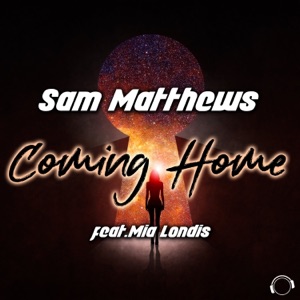 Coming Home (feat. Mia Londis) [Remixes] - Single