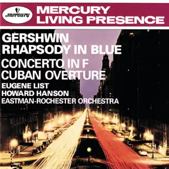 Gershwin: Rhapsody in Blue; Concerto in F; Cuban Overture / Sousa: The Stars & Stripes Forever by Eugene List, Eastman-Rochester Orchestra & Howard Hanson album reviews, ratings, credits