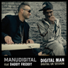 Digital Man (Digital Uk Session) - Manudigital & Daddy Freddy