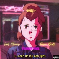 Stranger Things (feat. Dosia Beats) - Single - LORD CHUMS